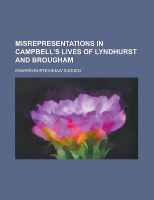 Book cover for Misrepresentations in Campbell's Lives of Lyndhurst and Brougham