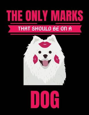 Book cover for The only Marks that should be on a dog