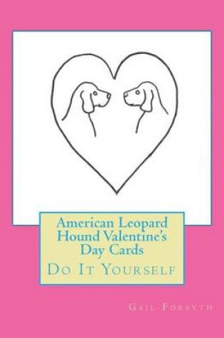 Cover of American Leopard Hound Valentine's Day Cards