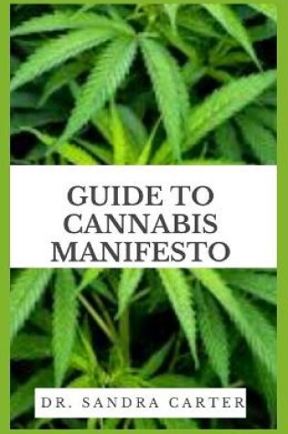 Cover of Guide to Cannabis Manifesto