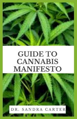 Book cover for Guide to Cannabis Manifesto