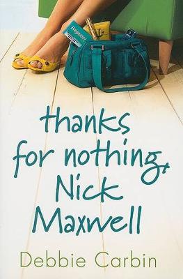 Book cover for Thanks for Nothing, Nick Maxwell