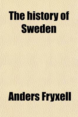 Book cover for The History of Sweden (Volume 1)