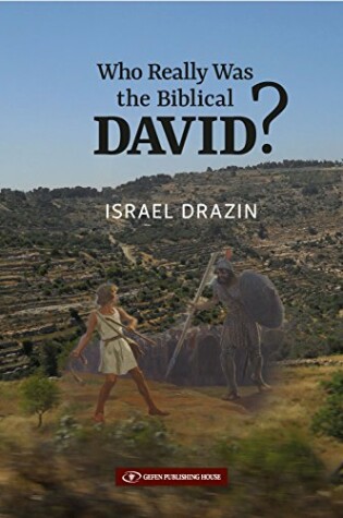 Cover of Who Really Was the Biblical David?