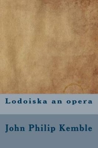 Cover of Lodoiska an Opera