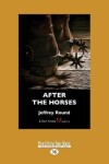 Book cover for After the Horses