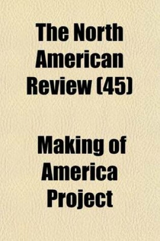 Cover of The North American Review Volume 45