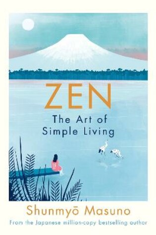 Cover of Zen: The Art of Simple Living