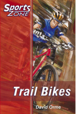 Cover of Sports Zone Level 1 - Trail Bikes