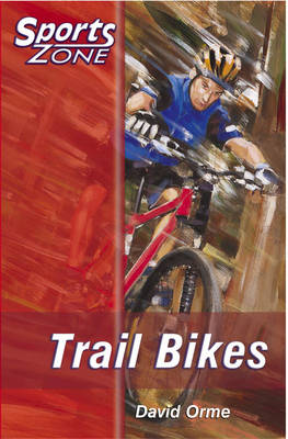Book cover for Sports Zone Level 1 - Trail Bikes