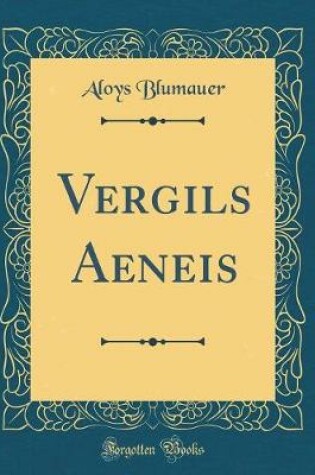 Cover of Vergils Aeneis (Classic Reprint)