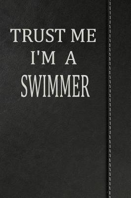 Book cover for Trust Me I'm a Swimmer