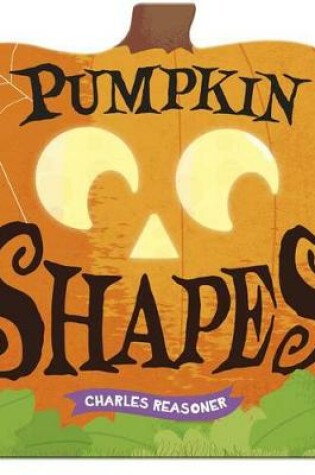 Cover of Pumpkin Shapes