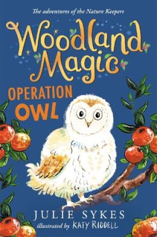 Cover of Woodland Magic 4: Operation Owl
