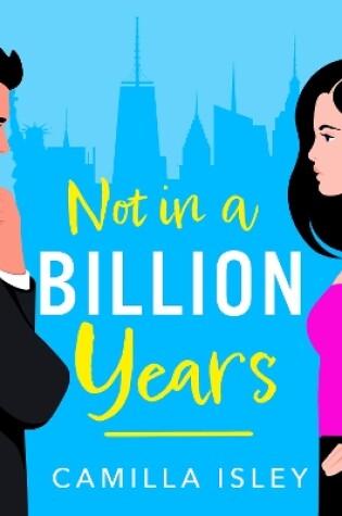 Cover of Not In A Billion Years