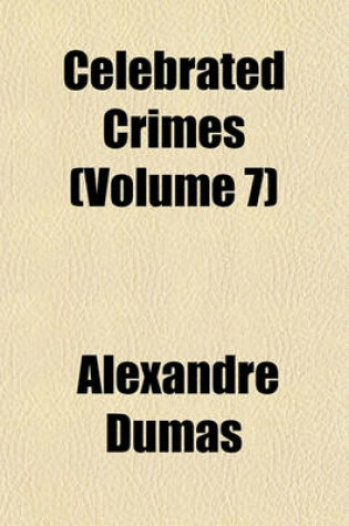 Cover of Celebrated Crimes (Volume 7)