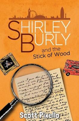 Book cover for Shirley Burly and the Stick of Wood