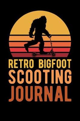 Book cover for Retro Bigfoot Scooting Journal