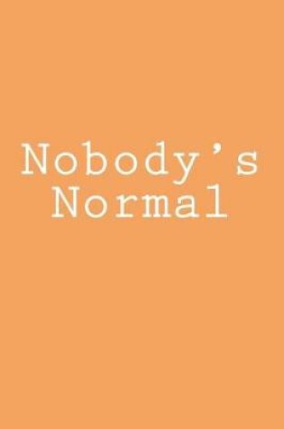 Cover of Nobody's Normal