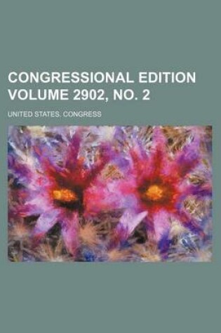 Cover of Congressional Edition Volume 2902, No. 2