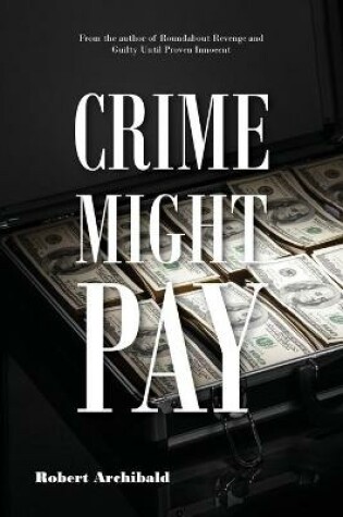 Cover of Crime Might Pay