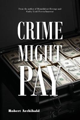 Book cover for Crime Might Pay