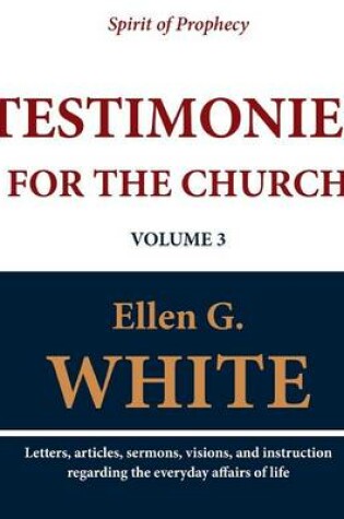 Cover of Testimonies for the Church (Volume 3)