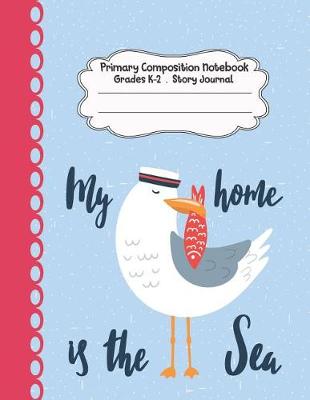 Book cover for My Home Is the Sea