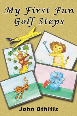 Book cover for My First Fun Golf Steps