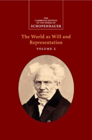 Cover of Schopenhauer: The World as Will and Representation: Volume 2