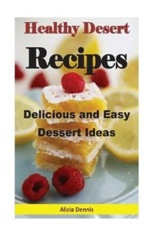Cover of Healthy Dessert Recipes