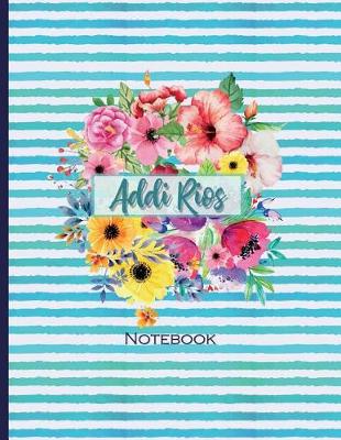 Book cover for Addi Rios Notebook