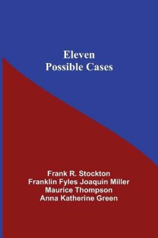 Cover of Eleven Possible Cases