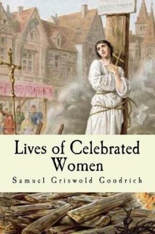 Cover of Lives of Celebrated Women