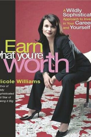 Cover of Earn What You're Worth