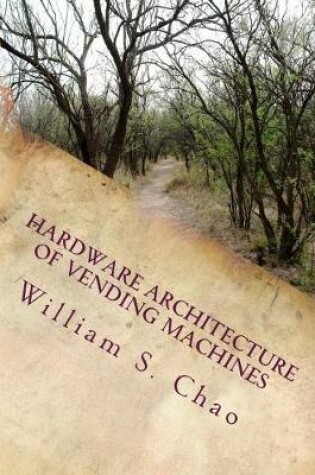 Cover of Hardware Architecture of Vending Machines