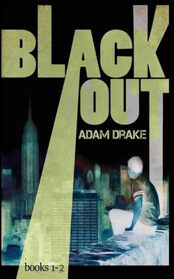 Book cover for Blackout Collection (a Post-Apocalyptic Dystopian Thriller) Books 1-2