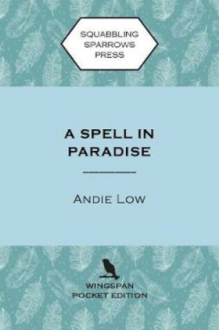 Cover of A Spell in Paradise