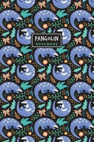 Cover of Pangolin Notebook. Pangolin Pattern