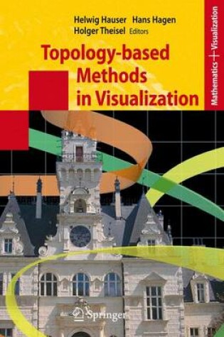 Cover of Topology-Based Methods in Visualization