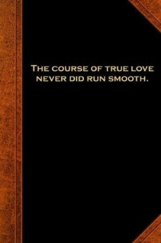 Cover of 2020 Daily Planner Shakespeare Quote True Love Smooth 388 Pages