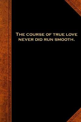 Book cover for 2020 Daily Planner Shakespeare Quote True Love Smooth 388 Pages