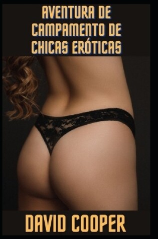 Cover of Aventura de campamento de chicas er�ticas