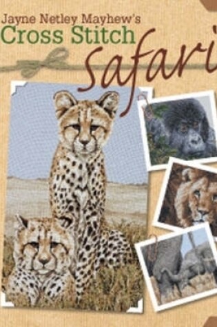 Cover of Cross Stitch Safari