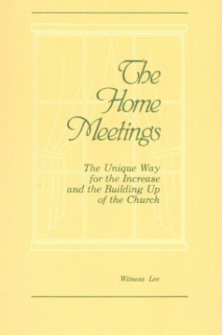 Cover of The Home Meetings