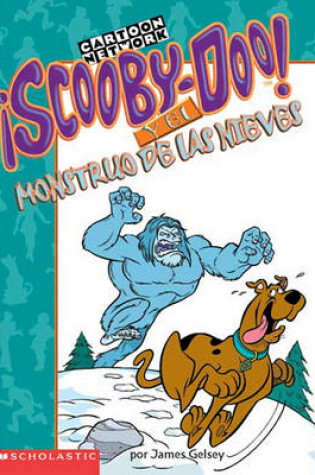 Cover of Scooby-Doo y el Monstruo de las Nieves