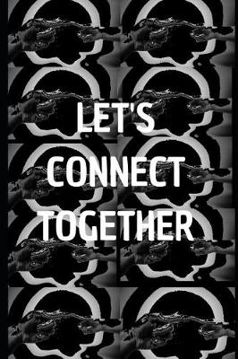 Book cover for Let's Connect Together