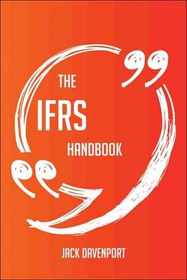 Book cover for The Ifrs Handbook - Everything You Need to Know about Ifrs