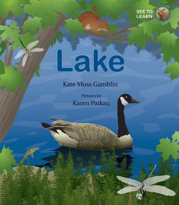 Cover of Lake: A See to Learn Book