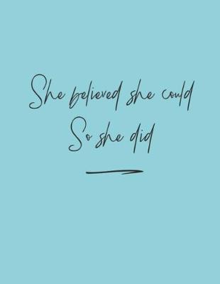 Book cover for She Believed She Could So She Did